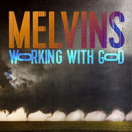 Melvins Working With God Cover 1